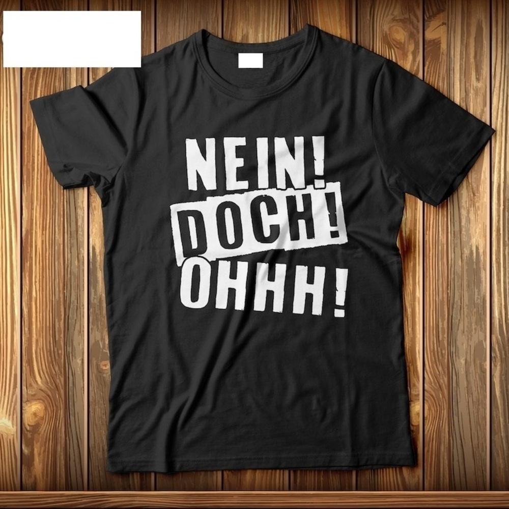 No But Ohhh Shirt Louis T-Shirt Film Quote Funny Fun Shirt